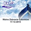 JUTRO: Walne Zebranie Członków DLGR 