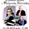 Spotkanie autorkie z Małgorzatą Kalicińską