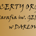 Koncerty organowe w Gertrudzie 